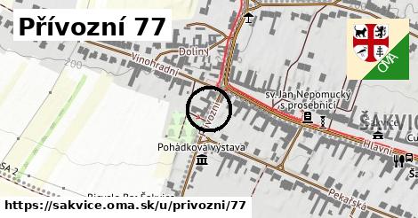 Přívozní 77, Šakvice