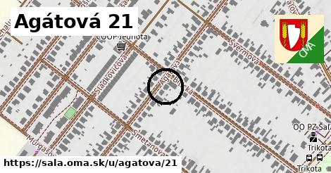 Agátová 21, Šaľa