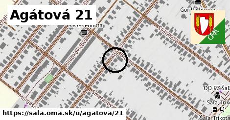 Agátová 21, Šaľa