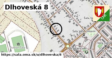 Dlhoveská 8, Šaľa