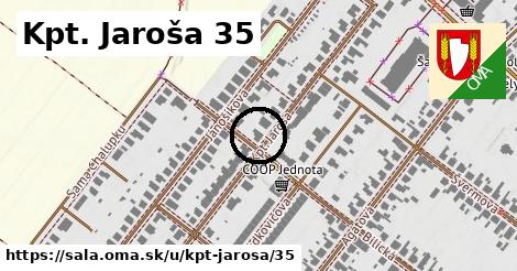 Kpt. Jaroša 35, Šaľa