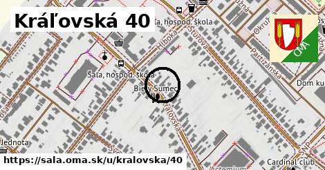 Kráľovská 40, Šaľa