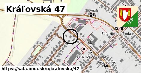 Kráľovská 47, Šaľa