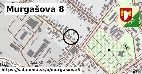 Murgašova 8, Šaľa