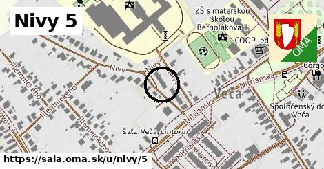 Nivy 5, Šaľa