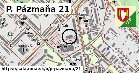 P. Pázmaňa 21, Šaľa