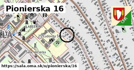 Pionierska 16, Šaľa