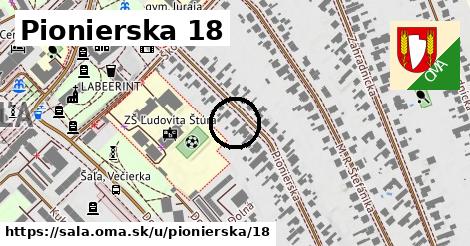 Pionierska 18, Šaľa