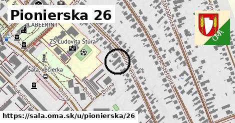 Pionierska 26, Šaľa