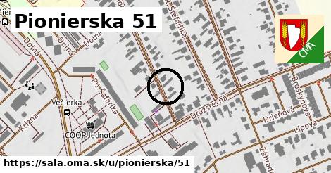 Pionierska 51, Šaľa