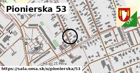 Pionierska 53, Šaľa