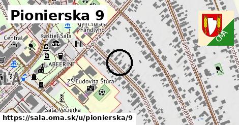 Pionierska 9, Šaľa