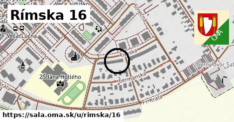 Rímska 16, Šaľa