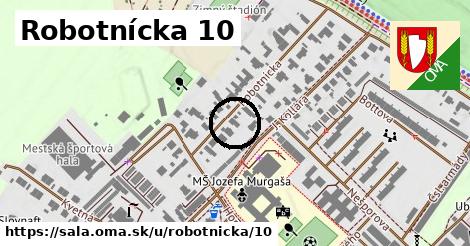 Robotnícka 10, Šaľa