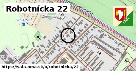 Robotnícka 22, Šaľa