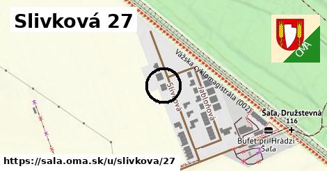 Slivková 27, Šaľa