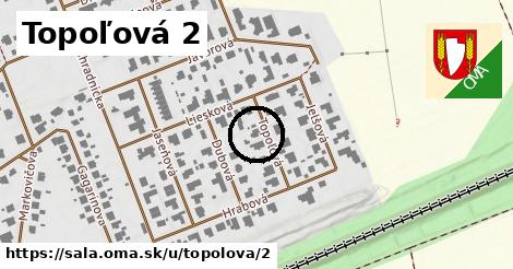 Topoľová 2, Šaľa