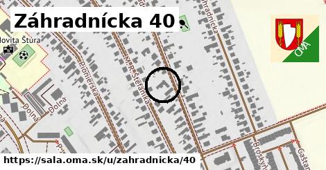 Záhradnícka 40, Šaľa