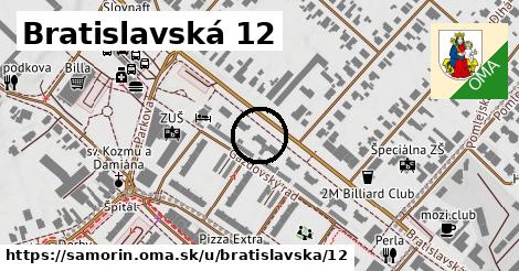 Bratislavská 12, Šamorín