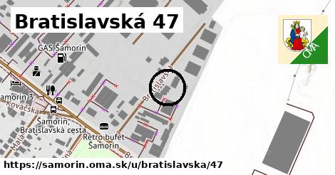 Bratislavská 47, Šamorín