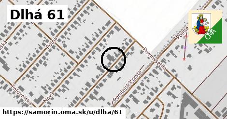 Dlhá 61, Šamorín