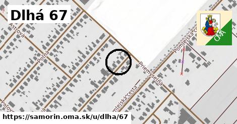 Dlhá 67, Šamorín