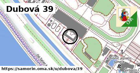 Dubová 39, Šamorín