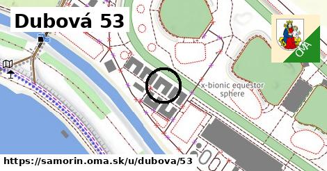 Dubová 53, Šamorín