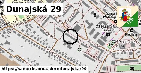 Dunajská 29, Šamorín