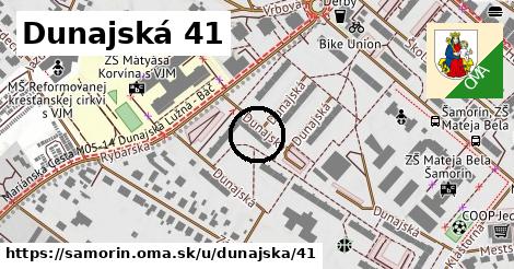 Dunajská 41, Šamorín