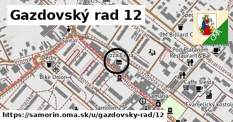 Gazdovský rad 12, Šamorín