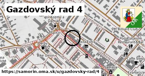 Gazdovský rad 4, Šamorín