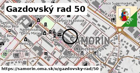 Gazdovský rad 50, Šamorín