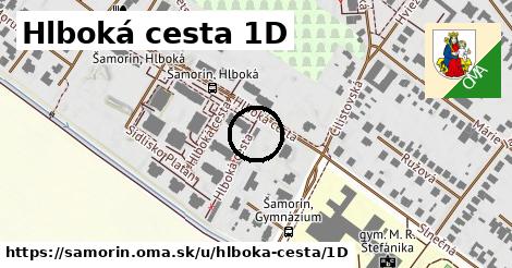 Hlboká cesta 1D, Šamorín