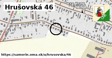 Hrušovská 46, Šamorín