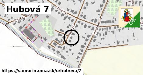 Hubová 7, Šamorín