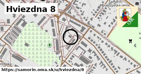 Hviezdna 8, Šamorín