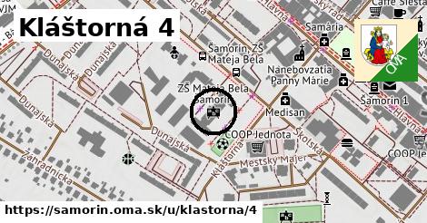 Kláštorná 4, Šamorín