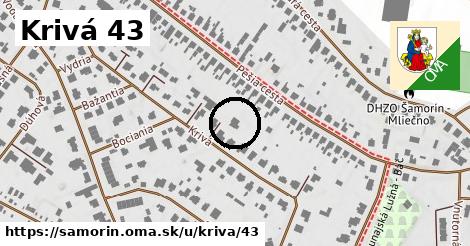 Krivá 43, Šamorín