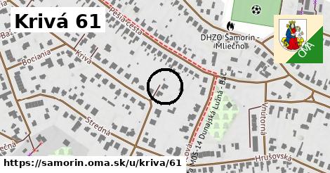 Krivá 61, Šamorín