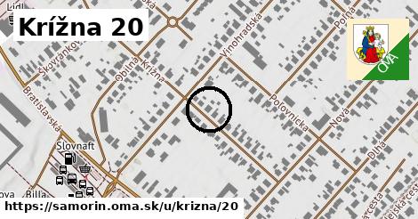 Krížna 20, Šamorín