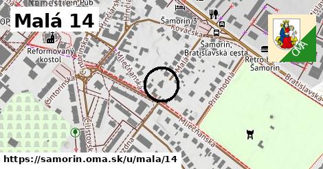 Malá 14, Šamorín