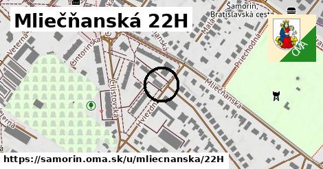 Mliečňanská 22H, Šamorín