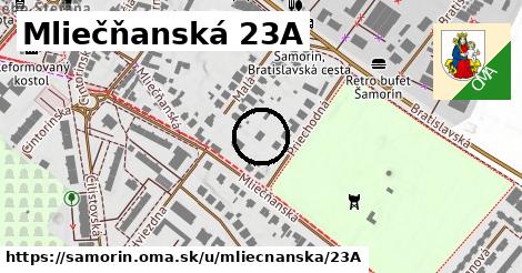 Mliečňanská 23A, Šamorín