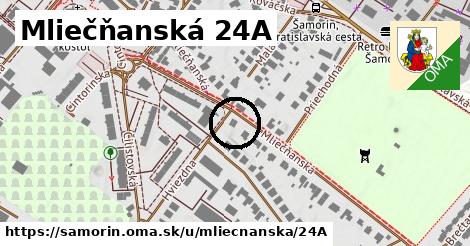 Mliečňanská 24A, Šamorín