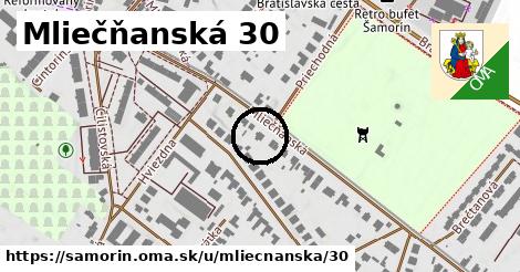 Mliečňanská 30, Šamorín