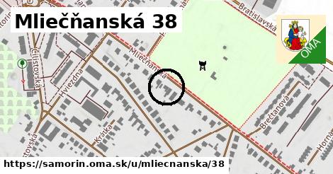 Mliečňanská 38, Šamorín