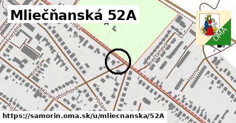 Mliečňanská 52A, Šamorín