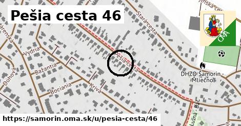 Pešia cesta 46, Šamorín