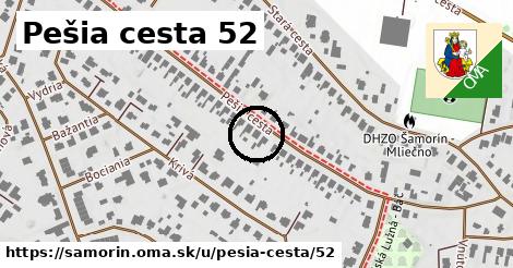 Pešia cesta 52, Šamorín